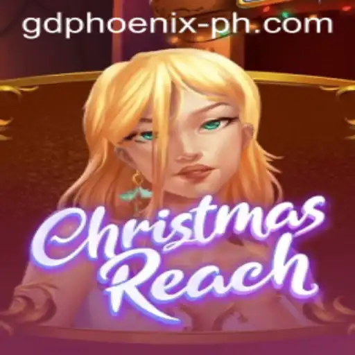 Exploring the Magic of ChristmasReach and the Enigmatic GD Phoenix